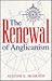 The Renewal of Anglicanism
