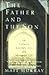 The Father and the Son: My Father's Journey into the Monastic Life