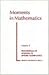 Moments in Mathematics (Ams Short Course Lecture Notes)