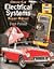 Classic Car Electrical System Repair Manual by Dave Pollard