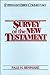 Survey of the New Testament (Everyman's Bible Commentary)