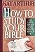 How to Study Your Bible