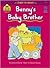 Benny's Baby Brother by School Zone