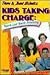 Kids Taking Charge by Thom Schultz