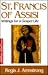 St Francis of Assisi: Writings for a Gospel Life (Crossroad Spiritual Legacy Series)