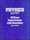 Physics for Kids: 49 Easy Experiments With Acoustics (Physics for Kids Series)