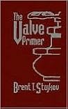 The Valve Primer (Volume 1)
