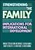 Strengthening the Family: I...