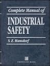 Complete Manual of Industrial Safety Complete Manual of Industrial Safety