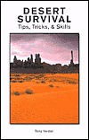 Desert Survival Tips, Tricks & Skills (Hardcover)