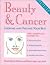 Beauty and Cancer: Looking and Feeling Your Best