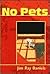 No Pets