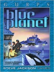 GURPS Blue Planet (Paperback)