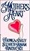A Mother's Heart: Cassandra...