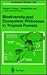 Biodiversity and Ecosystem Processes in Tropical Forests by Gordon H. Orians