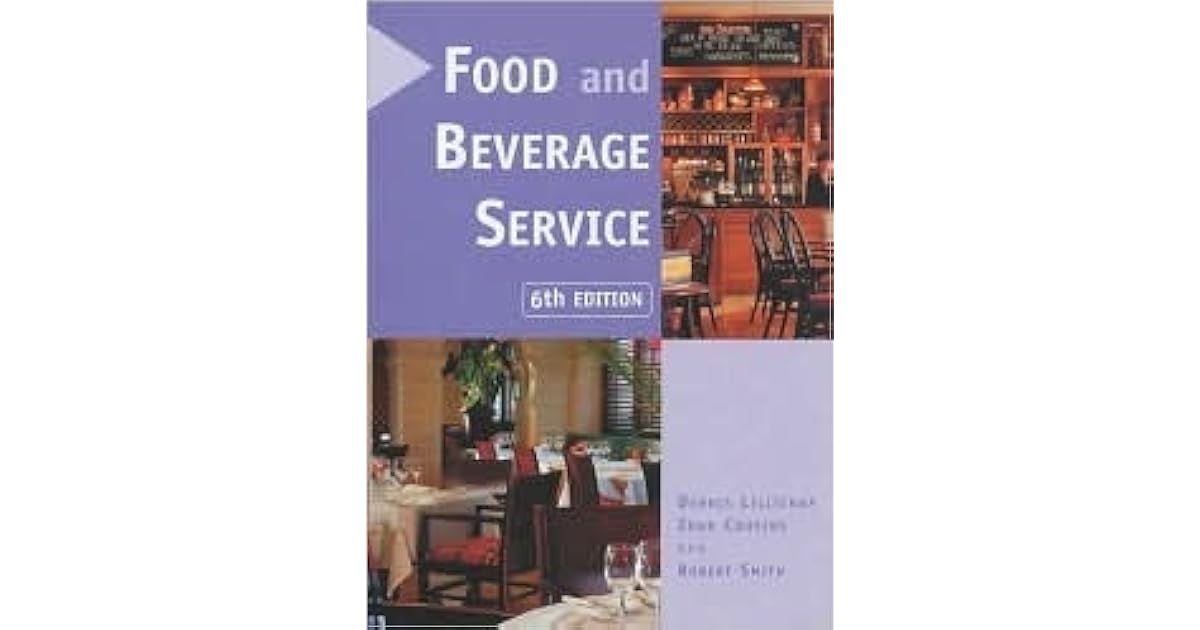 Food and Beverage Service by D.R. Lillicrap