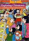 Exploring Chinatown: A Children's Guide to Chinese Culture