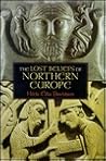 The Lost Beliefs of Northern Europe