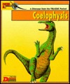 Looking At...Coelophysis: A Dinosaur from the Jurassic Period (New Dinosaur Collection)