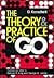 Theory & Practice of Go