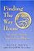 Finding the Way Home: A Compassionate Approach to Illness