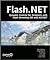 Flash.NET - Dynamic Content for Designers with Flash Remoting... by Todd Yard