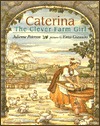 Caterina, the Clever Farm Girl (Hardcover)