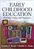 Early Childhood Education: Yesterday, Today, and Tomorrow (Lea's Early Childhood Education Series)