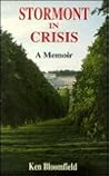 Stormont in Crisis: A Memoir Stormont in Crisis: A Memoir