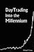 DayTrading into the Millennium