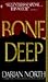 Bone Deep
