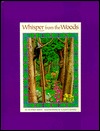 Whisper from the Woods (Library Binding)