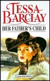 Her Father's Child (CH) (Charnwood Large Print Library Series)