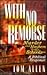 With No Remorse: Murder and...