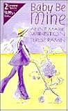 Baby Be Mine by Anne Marie Winston