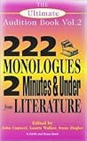 The Ultimate Audition Book: 222 Monologues, 2 Minutes and Under from Literature