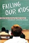 Failing Our Kids:...