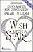 Wish Upon a Star: The Sky's the Limit/The Perfect Match/The Arrangement (Romance Collection)