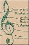 Grammar and Translation for Italian Libretto (English and Italian Edition)