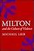 Milton and the Culture of V...