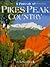 A Portrait of Pikes Peak Country