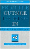 From the Outside Looking In: Experiences in Barefoot Economics (Paperback)