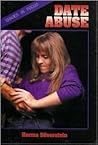 Date Abuse (Issues in Focus)