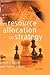 From Resource Allocation to Strategy