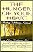 The Hunger Of Your Heart: F...