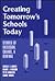 Creating Tomorrow's Schools Today: Stories of Inclusion, Change, and Renewal (Special Education Series)