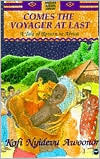 Comes the Voyager at Last: A Tale of Return to Africa (Paperback)