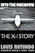 Into the Unknown: The X-1 S...