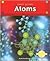 Atoms (Simply Science series)