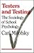 Testers And Testing by Carl Milofsky